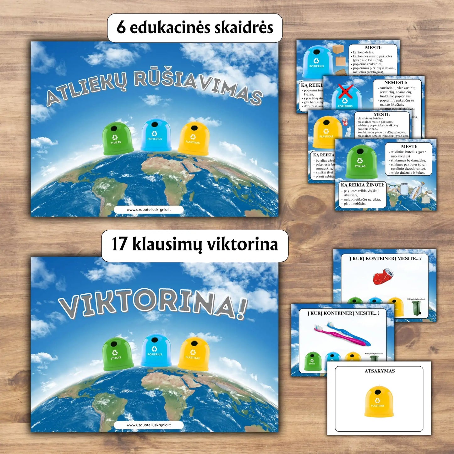 Eukacinės skaidrės apie atliekų rūšiavimą ir 17 klausimų viktorina.